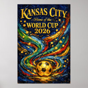Kansas City World Cup 2026 Oil Painting Soccer  Poster