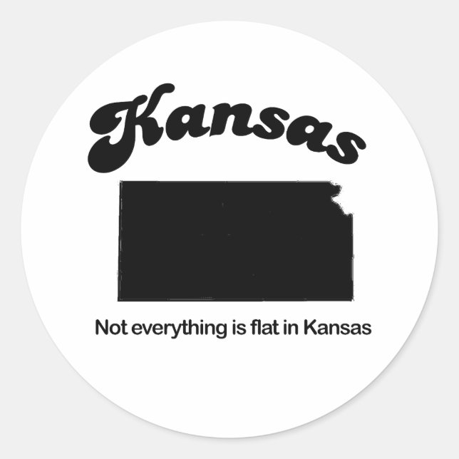Kansas - Not everything is flat Classic Round Sticker (Front)