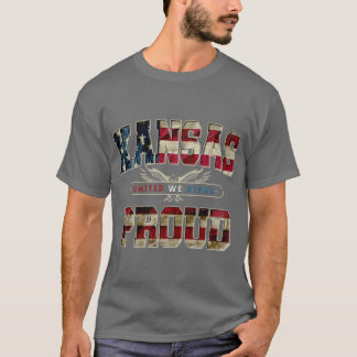 Kansas Proud United We Stand Proud Strong Awesome  T-Shirt
