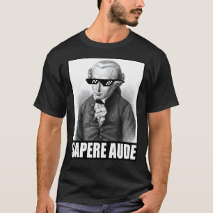 Kant Sapere Aude Sunglasses Philosophy Immanuel T-Shirt