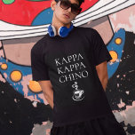 Kappa Kappa Chino Funny Coffee Lover T-Shirt<br><div class="desc">A cool t-shirt for coffee lovers,  this design features a spin on Greek organizations with its KAPPA KAPPA CHINO text and a steamy hot cup of cappuccino graphic below the text. Choose from the many shirt styles and colour options for a fun shirt you'll enjoy wearing.</div>