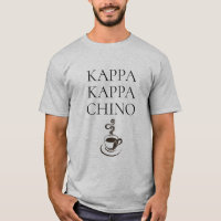 Kappa Kappa Chino Funny Coffee Lover