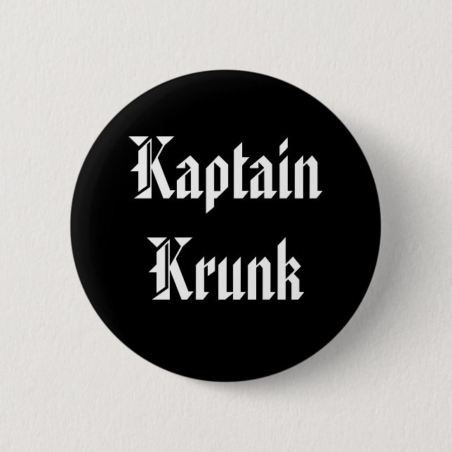 Kaptain Krunk 2 Inch Round Button (Front)