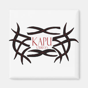 Kapu forbidden (Hawaiian saying) magnet