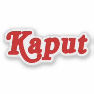 KAPUT ♦ NOT WORK ♦