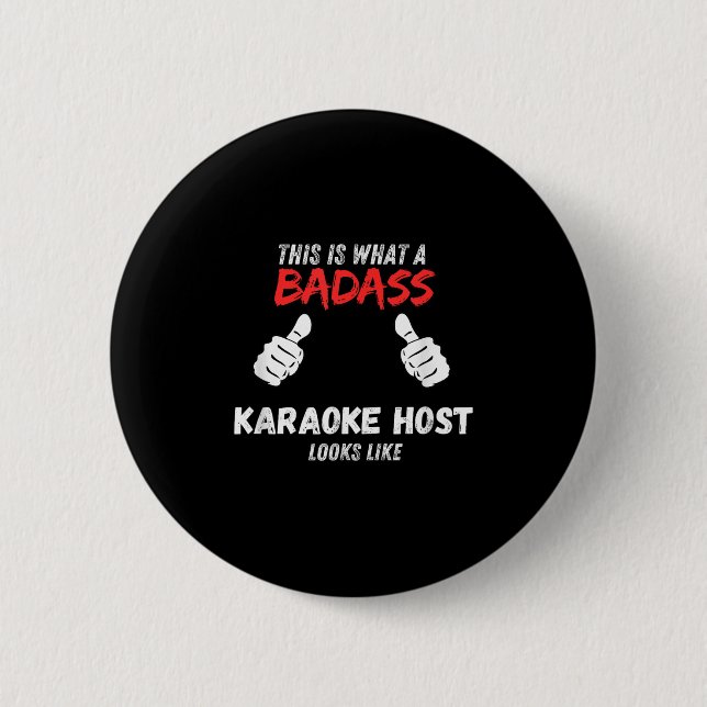 Karaoke Funny This Is What A Bad Karaoke Host Look 2 Inch Round Button (Front)