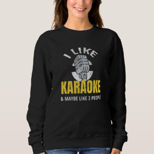 Karaoke Gifts   Karaoke Lovers Karaoke Night Sweatshirt