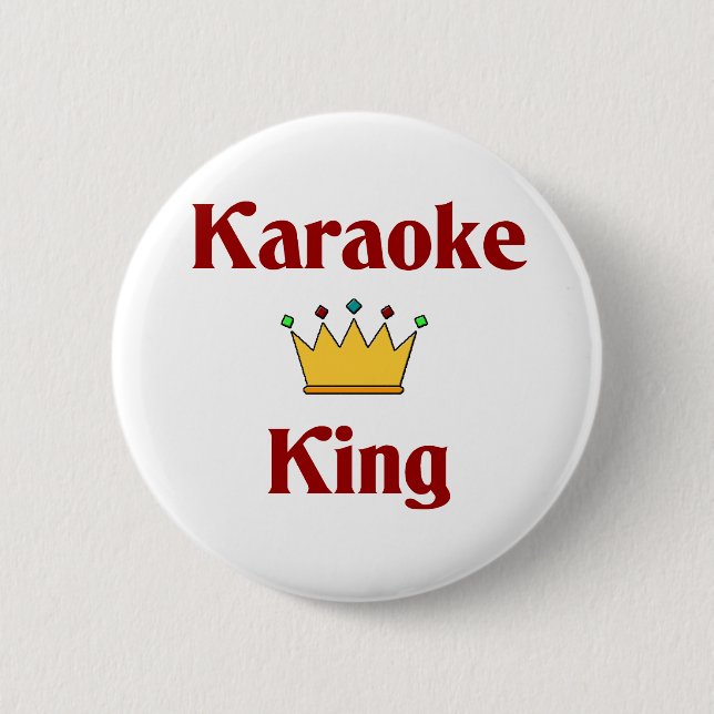 Karaoke King 2 Inch Round Button (Front)