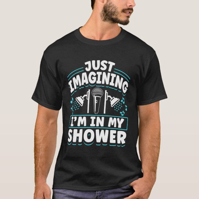 Karaoke Singer Song Lyrics Microphone Just Imagini T-Shirt (Front)