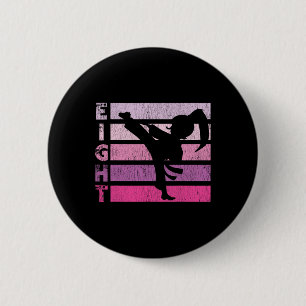 Karate Birthday 8 Year Year Taekwondo Girl 8th Bir 2 Inch Round Button