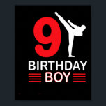 Karate Birthday Tee Boy Gift Kids Taekwondo 1  Poster<br><div class="desc">Karate Birthday Tee Boy Gift Kids Taekwondo 1</div>
