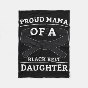 Karate Black Belt Daughter Mama Gift Martial Arts  Fleece Blanket