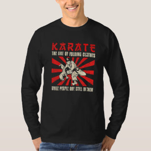 Karate Black Belt Gi Uniform Karatethe Of Folding T-Shirt