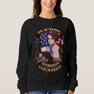 Karate Boxing Woman Retro It´s Time For Karate Sweatshirt