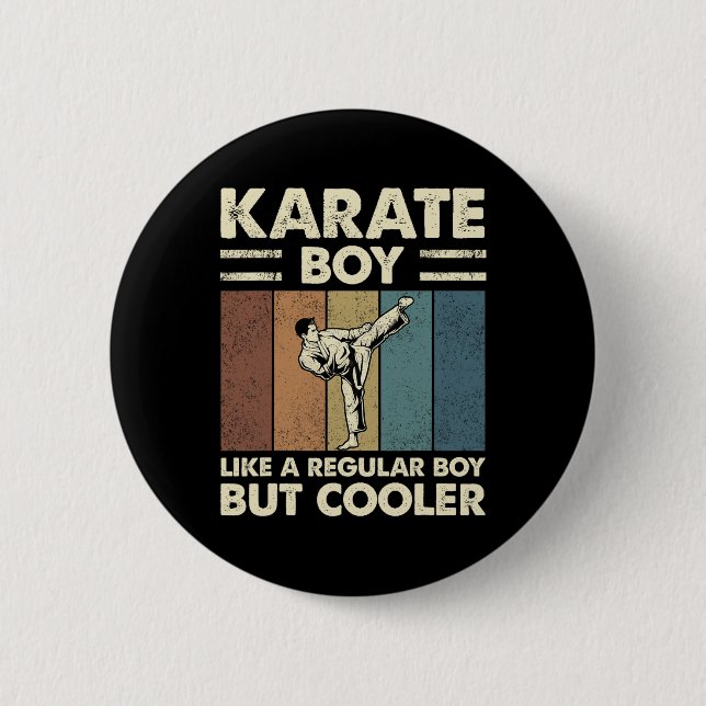 Karate Boy Like A Regular Boy But Cooler Funny Kid 2 Inch Round Button (Front)