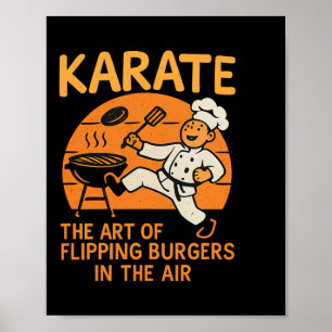 Karate Burgers Flip Cooking Martial Arts Humor Des Poster