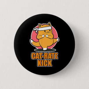 Karate Cat Design For Sports Fans - Cat-rate Kick 2 Inch Round Button