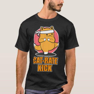 Karate Cat Design For Sports Fans - Cat-rate Kick T-Shirt