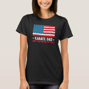Karate Dad America Us Flag Patriot Vintage T-Shirt