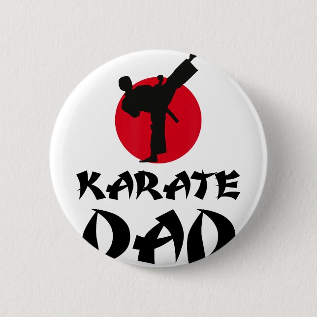 Karate Dad Martial Arts  2 Inch Round Button (Front)