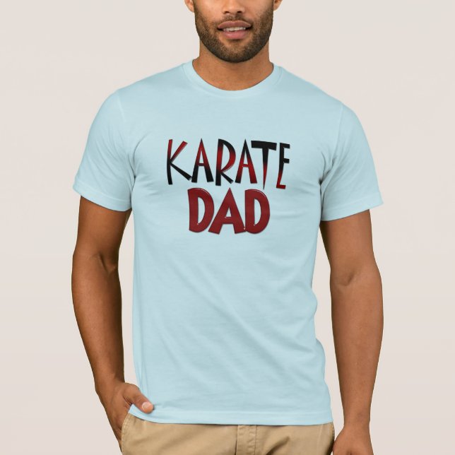 Karate Dad T-Shirt (Front)