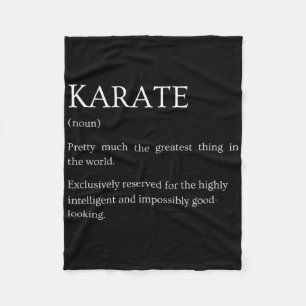 Karate Definition - Funny Sarcastic Karate Explana Fleece Blanket