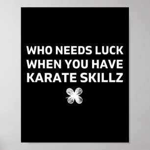 Karate Funny St. Patricks Day Gift Poster
