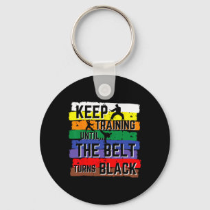 Karate Gifts Keep Training Until The Belt Turns Bl Keychain