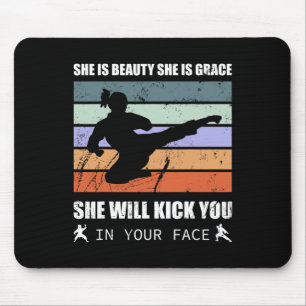 Karate Girl - She Is Beauty She Is Grace She Will Mouse Pad