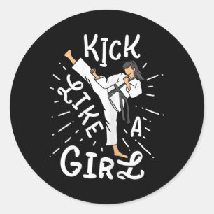 Karate Girls' Kick Like A Kickboxing Taekwondo  Classic Round Sticker