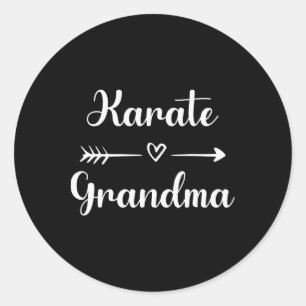 Karate Grandma Nana Karate Sport Lover Mothers Day Classic Round Sticker