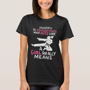 Karate - Happy To Demonstrate Funny Karate Trainin T-Shirt