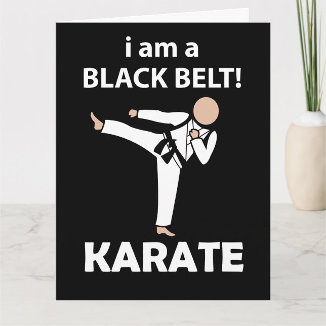Karate I am A Black Belt Karate Card (Front)