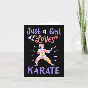 Karate Just A Girl Who Loves Karate Gift  Card