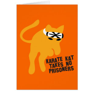 Karate KAT (cat) takes no prisoners