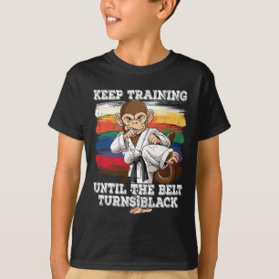 Karate Keep Training Until The Belt Turns Black 1  T-Shirt