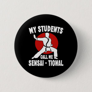Karate Kung Fu Sensai Gift I Martial Arts Fighter 2 Inch Round Button