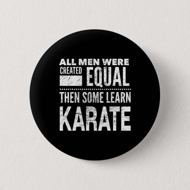 Karate Men Martial Arts Sensei Funny Statement For 2 Inch Round Button (Front)