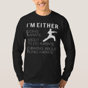 Karate Mode: Funny Martial Arts T-Shirt