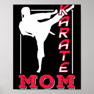 Karate Mom Coach Belt Martial Arts Fighter Mother Poster