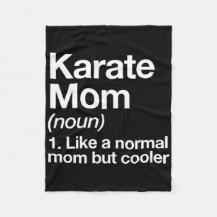 Karate Mom Definition Funny And Sy Sports  Fleece Blanket