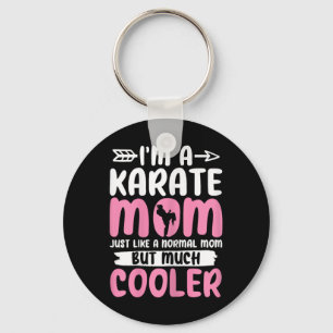 Karate Mom Funny Karate Martial Arts Black Belt Ma Keychain