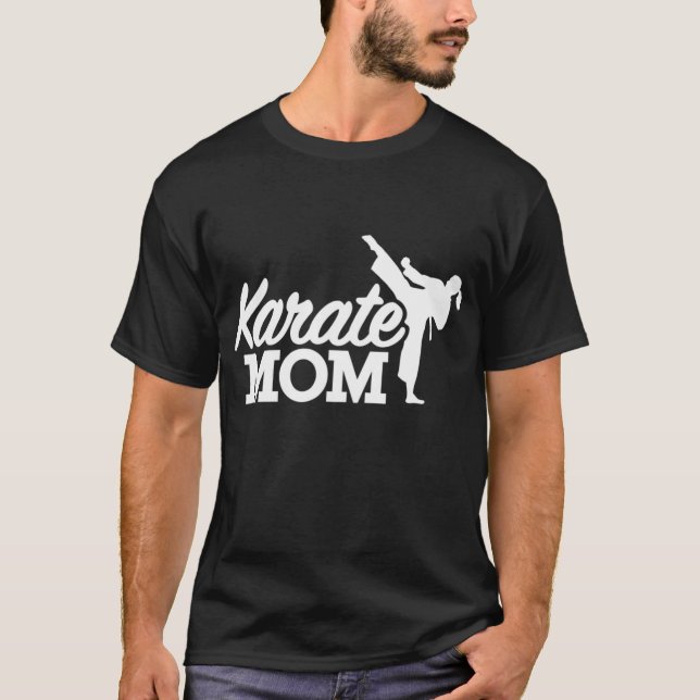 Karate mom T-Shirt (Front)