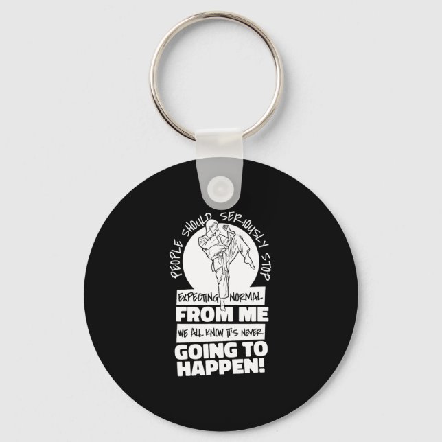 Karate People Should Seriously Stop Expecting Norm Keychain (Front)