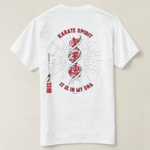 Karate Spirit in my DNA T-Shirt