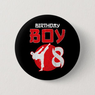 Karate Taekwondo 8 Years Old Birthday Martial Arts 2 Inch Round Button