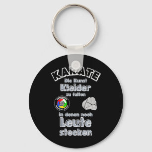 Karate The Art Of Folding Dresses In Which People Keychain
