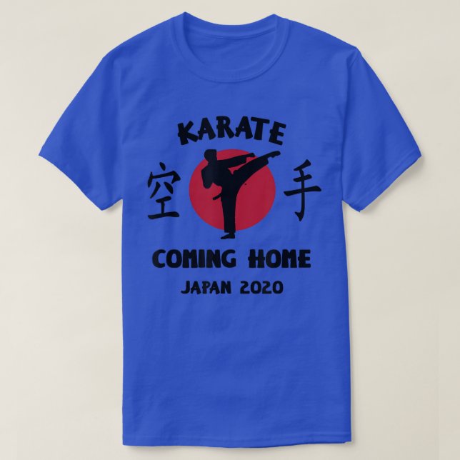 Karate's Coming Home Japan  T-Shirt (Design Front)