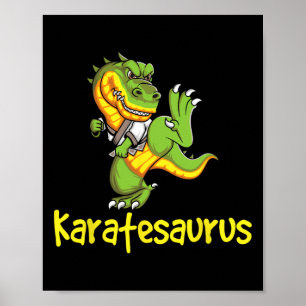 Karatesaurus - Karateka Martial Arts Self Defence  Poster