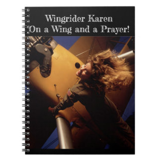 Karen: Come fly with me - on a wing and a prayer! Notebook